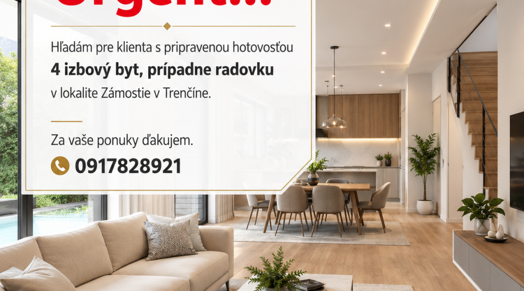 HĽADÁME nový domov pre päťčlennú rodinu v lokalite Zámostie v Trenčíne